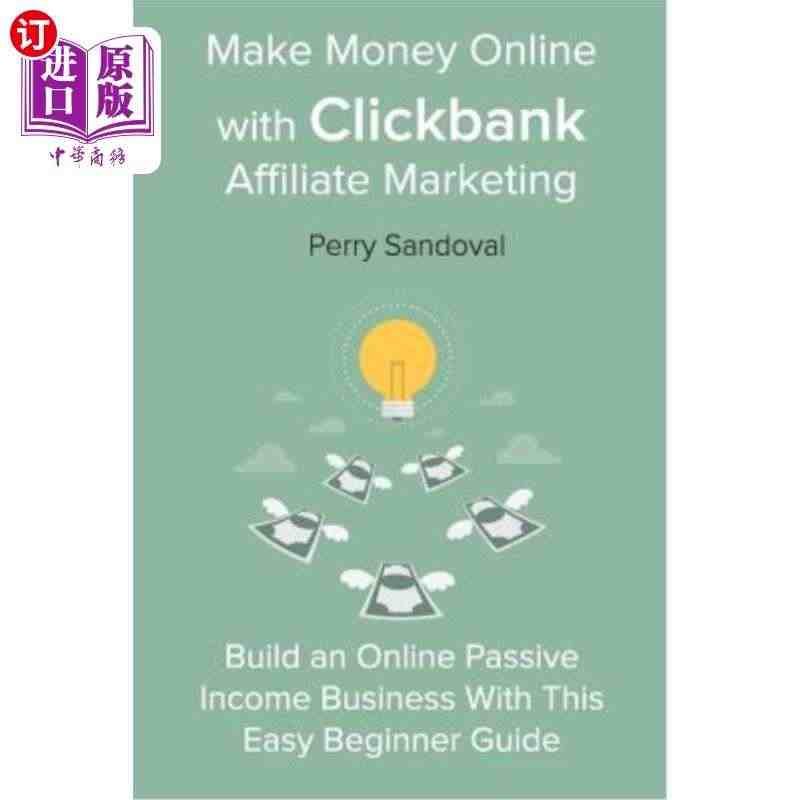 海外直订Make Money Online with Clickban...